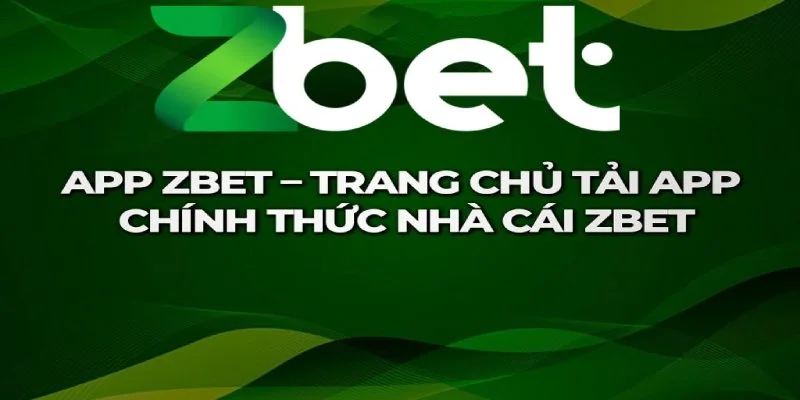 Hướng dẫn anh em cách tải app Zbet cực dễ dàng